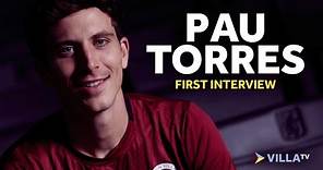 PAU TORRES | First Villa Interview