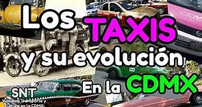 Los taxis y su evolución en el tiempo de la CDMX