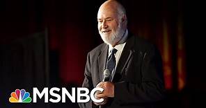 Rob Reiner: My Father Hoped To Live To Vote Trump Out | MSNBC