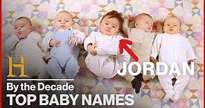 The Most Popular Baby Names In Every Decade | History By the Decade