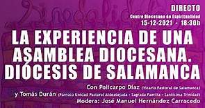 La experiencia de una asamblea diocesana. Diócesis de Salamanca.