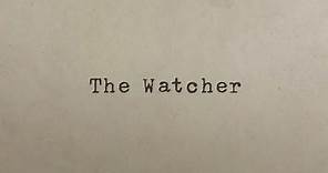 The Watcher - Official Trailer