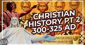 Constantine, Christians, and the First Council of Nicea (300-325 AD) Ep. 71