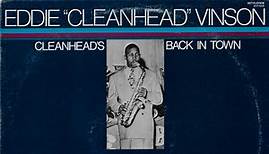 Eddie "Cleanhead" Vinson - Cleanhead's Back In Town