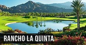 Rancho La Quinta. La Quinta California