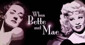 When Bette Met Mae: Official Trailer