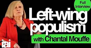 Left-wing Populism | Chantal Mouffe