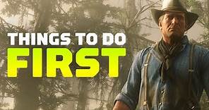 8 Things to Do First in Red Dead Redemption 2