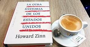 Un libro que me marcó políticamente: La otra historia de los Estados Unidos, de Howard Zinn
