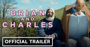 Brian and Charles - Official Trailer (2022) David Earl, Chris Hayward