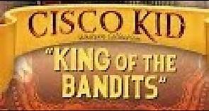 Cisco Kid - The King of the Bandits (1947) Western | Gilbert Roland, Angela Greene