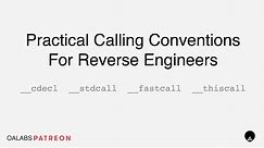 Assembly Calling Conventions For Reverse Engineers [Patreon Unlocked]
