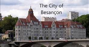 France: The City of Besançon