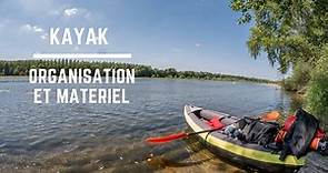 Canoé Kayak : organiser une sortie - itinéraire / matériels / logistique