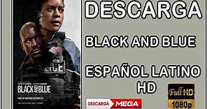 Black And Blue Película en Español Latino HD