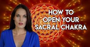 How To Open Your SACRAL CHAKRA - Teal Swan