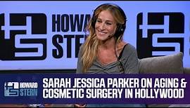 Sarah Jessica Parker Talks Plastic Surgery and Aging in Hollywood