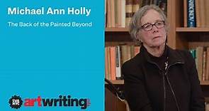 Michael Ann Holly: The Back of the Painted Beyond