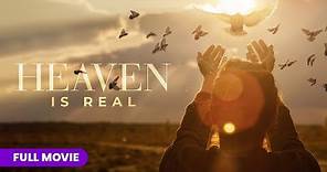 Heaven is Real | Full Movie