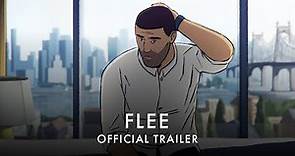 FLEE | Official UK Trailer 2 [HD] | In Cinemas & Exclusively On Curzon Home Cinema 11 February