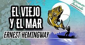El Viejo y el Mar de Ernest Hemingway | Resúmenes de Libros