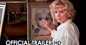 Big Eyes Official Trailer (2014) - Tim Burton HD