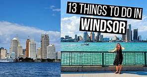 13 Things to do in Windsor, Ontario, Canada | Top Activities in Windsor