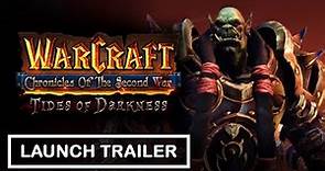 Warcraft: Chronicles of the Second War - Launch Trailer