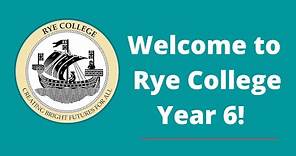 Welcome Year 6 to Rye College