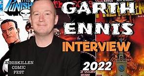 GARTH ENNIS INTERVIEW! (2022)