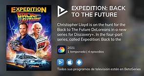 ¿Dónde ver Expedition: Back to the Future TV series streaming online?