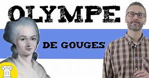 Quien fue Olympe de Gouges? 🤔 Biografía