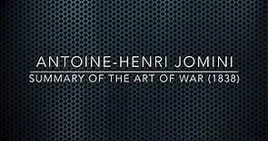 Antoine Henri Jomini | Summary of the Art of War (1838)