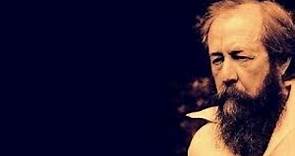 Alexander Solzhenitsyn - Discurso en la Universidad de Harvard