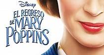 El regreso de Mary Poppins - película: Ver online
