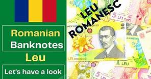 leu romanesc | Romanian currency | Leu is the currency of Romania | Romanian Banknotes
