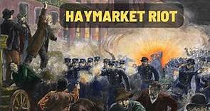 Haymarket Riot 1886