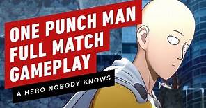 One Punch Man: A Hero Nobody Knows - Full Match Gameplay