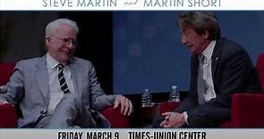 Steve Martin and Martin Short: An Evening Will Forget For The Rest Of Your Life