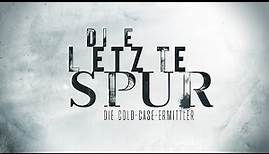 Trailer | "Die letzte Spur - Die Cold Case Ermittler" ab 06.09. bei VOX