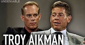 Cowboys Legend Troy Aikman: An Untold Oral History | Undeniable with Joe Buck