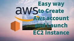 Easy Way to Create AWS Account and Launch EC2 Instance