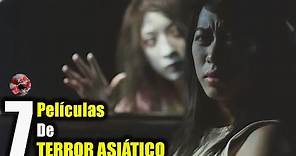 Las 7 Mejores Películas De TERROR ASIÁTICO