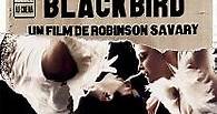 Bye Bye Blackbird (Film, 2006) — CinéSérie