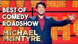 Best Of Comedy Roadshow | Michael McIntyre