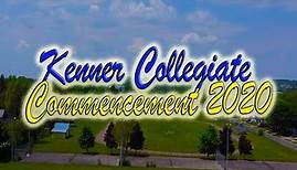 Kenner Collegiate Vocational Institute COMMENCEMENT 2020 / Virtual Celebration
