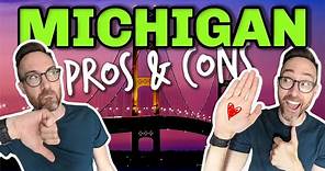 The TRUTH About Living in Michigan - REAL Pros and Cons (Watch BEFORE Moving to MI)
