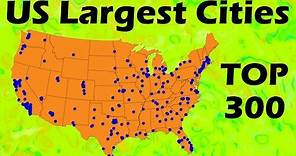 300 Largest United States Cities · Map & Pronunciation