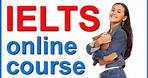 IELTS online course and preparation