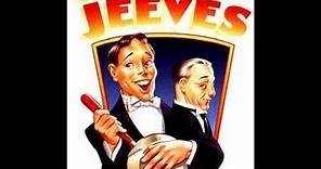 By Jeeves - (The Musical) Based on P.G. Wodehouse's stories.